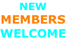 NEW MEMBERS WELCOME